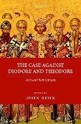 The Case Against Diodore and Theodore