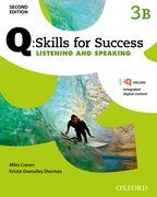 Q: Skills for Success: Level 3: Listening & Speaking Split Student Book B with iQ Online