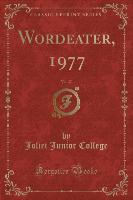 Wordeater, 1977, Vol. 37 (Classic Reprint)
