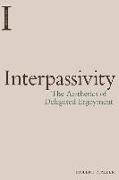 Interpassivity
