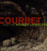 Courbet and the Modern Landscape