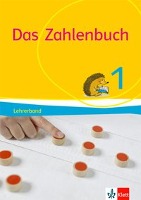 Das Zahlenbuch. 1. Schuljahr. Lehrerband. Allgemeine Ausgabe ab 2017