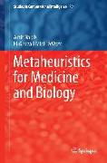 Metaheuristics for Medicine and Biology