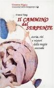 Il cammino del serpente