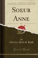 Soeur Anne, Vol. 3 (Classic Reprint)