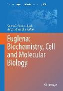 Euglena: Biochemistry, Cell and Molecular Biology