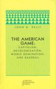 The American Game