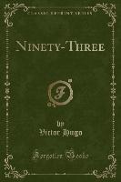 Ninety-Three (Classic Reprint)