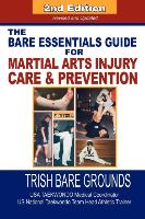 Bare Essentials Guide for Martial Arts Injury Care & Prevention