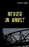 Revier in Angst