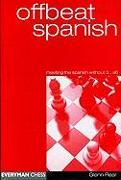 Offbeat Spanish (meeting the Spanish without 3...a6)