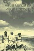 Visual Genders, Visual Histories