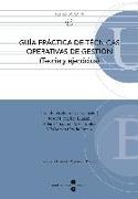 Guía práctica de técnicas operativas de gestión : teoría y ejercicios