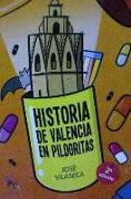 Historia de Valencia en pildoritas