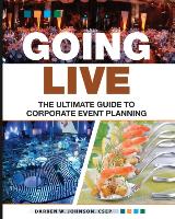 Going Live: The Ultimate Guide to Event Planning