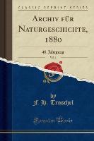 Archiv für Naturgeschichte, 1880, Vol. 1