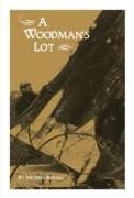 The Woodman's Lot