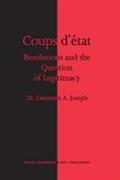 Coups d’etat, Revolutions and the Question of Legitimacy