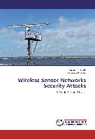 Wireless Sensor Networks Security Attacks