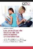 Las prácticas de lectura de los estudiantes universitarios