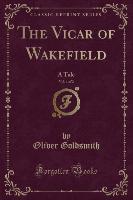 The Vicar of Wakefield, Vol. 1 of 2