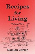 Recipes for Living: Volume Two