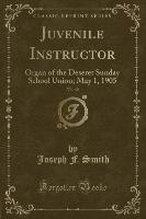 Juvenile Instructor, Vol. 40