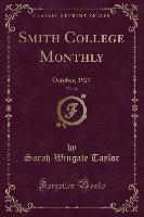 Smith College Monthly, Vol. 36