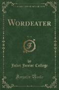 Wordeater, Vol. 39 (Classic Reprint)