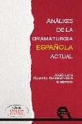 Análisis de la dramaturgia española actual