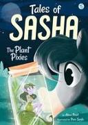 Tales of Sasha 5: The Plant Pixies