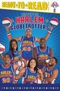 Here Come the Harlem Globetrotters: Ready-To-Read Level 3