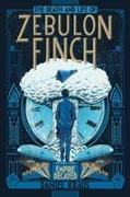 The Death and Life of Zebulon Finch, Volume Two: Empire Decayed