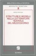 Strutture e modelli nella letteratura teatrale del Mezzogiorno