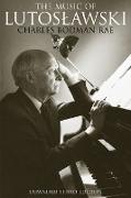 Music of Lutoslawski (Expanded)