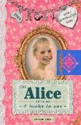 The Alice Stories: 4 Books in One