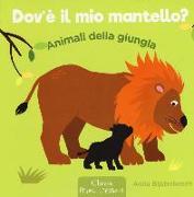 Animali della giungla. Dov'è il mio mantello?