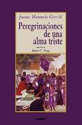 Peregrinaciones de Una Alma Triste