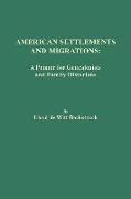 American Settlements and Migrations