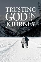 TRUSTING GOD IN THE JOURNEY