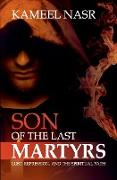 Son of the Last Martyrs: Lust, Repression, and the Spiritual Path