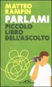 Parlami. Piccolo libro dell'ascolto