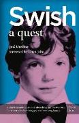 Swish: A Quest Volume 1