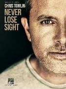 Chris Tomlin - Never Lose Sight