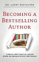 BECOMING A BESTSELLING AUTHOR