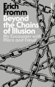 Beyond the Chains of Illusion