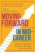 Moving Forward in Mid-Career