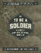 To Be a Soldier
