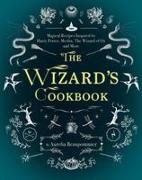 The Wizard's Cookbook: Magical Recipes Inspired by Harry Potter, Merlin, the Wizard of Oz, and More