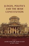 Judges, Politics and the Irish Constitution